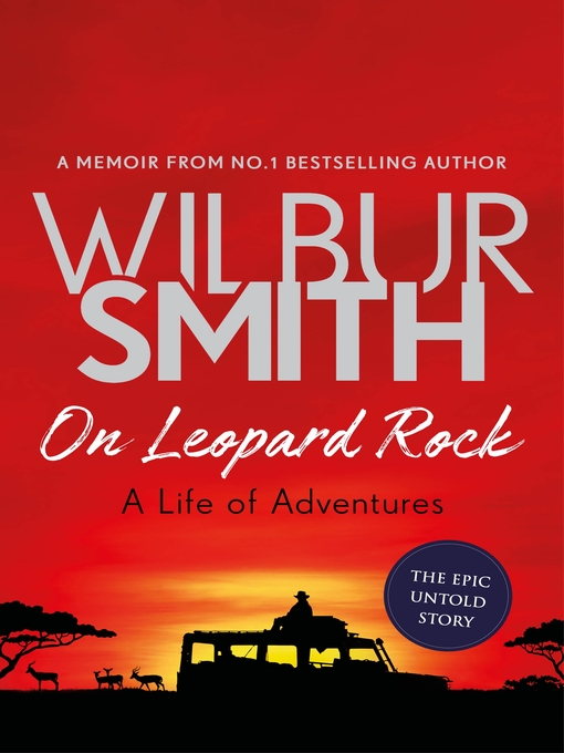Title details for On Leopard Rock by Wilbur Smith - Available